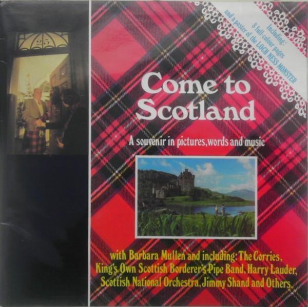  - Come To Scotland