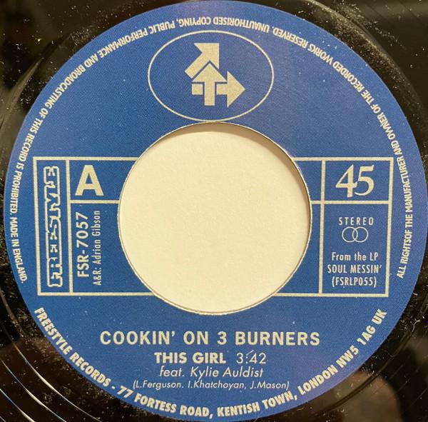 Cookin' On 3 Burners - This Girl / Four 'N Twenty