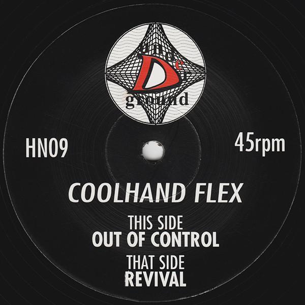 Cool Hand Flex - Out Of Control / Revival