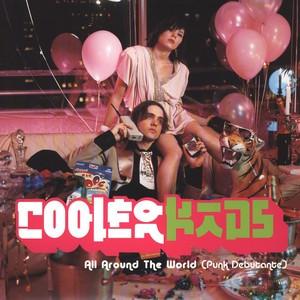 Cooler Kids - All Around The World (Punk Debutante)