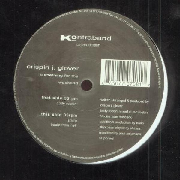 Crispin J. Glover - Something For The Weekend