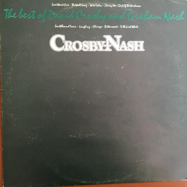 Crosby & Nash - The Best Of David Crosby And Graham Nash