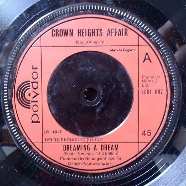 Crown Heights Affair - Dreaming A Dream