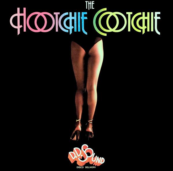 D.D. Sound - The Hootchie Cootchie