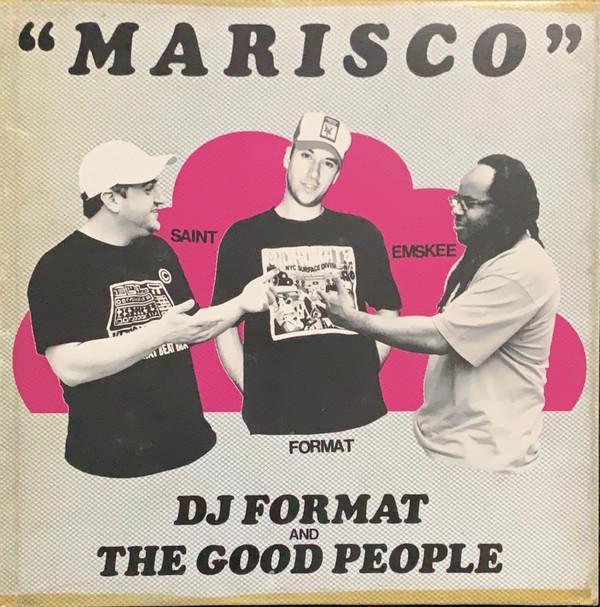 DJ Format, The Good People - Marisco