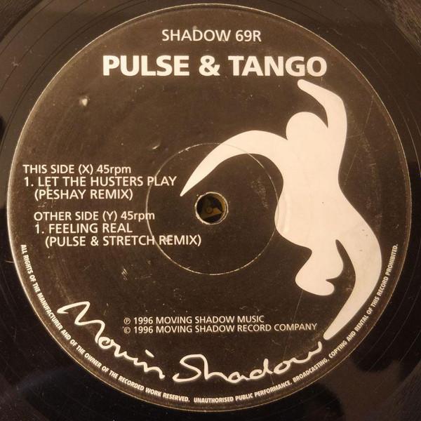 DJ Pulse, Tango - Let The Hustlers Play (Peshay Remix) / Feeling Real (Pulse & Stretch Remix)