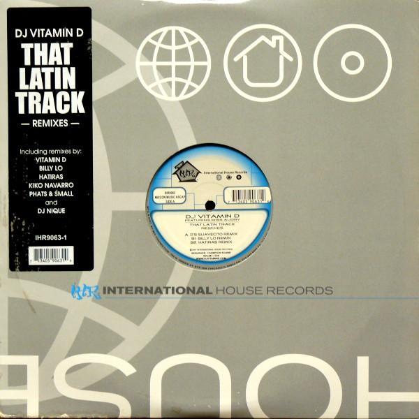DJ Vitamin D, Miss Audry - That Latin Track  (Remixes)