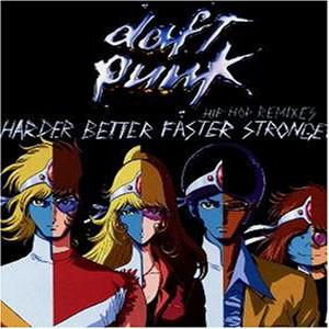 Daft Punk - Harder Better Faster Stronger (Hip Hop Remixes)