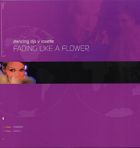 Dancing DJs, Roxette - Fading Like A Flower