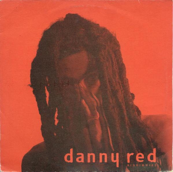 Danny Red - Riddimwize