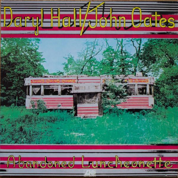 Daryl Hall & John Oates - Abandoned Luncheonette