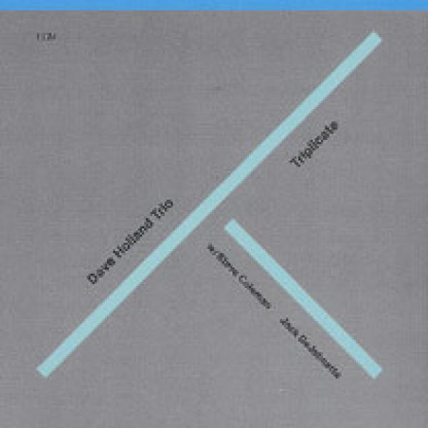 Dave Holland Trio, Steve Coleman, Jack DeJohnette - Triplicate