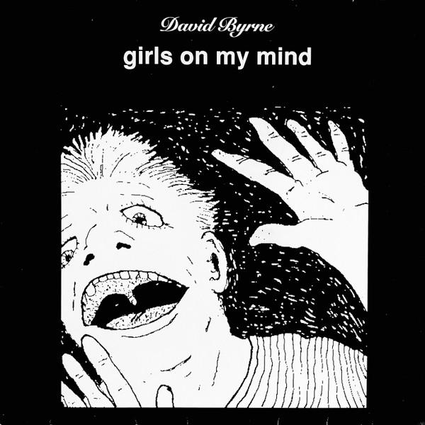 David Byrne - Girls On My Mind