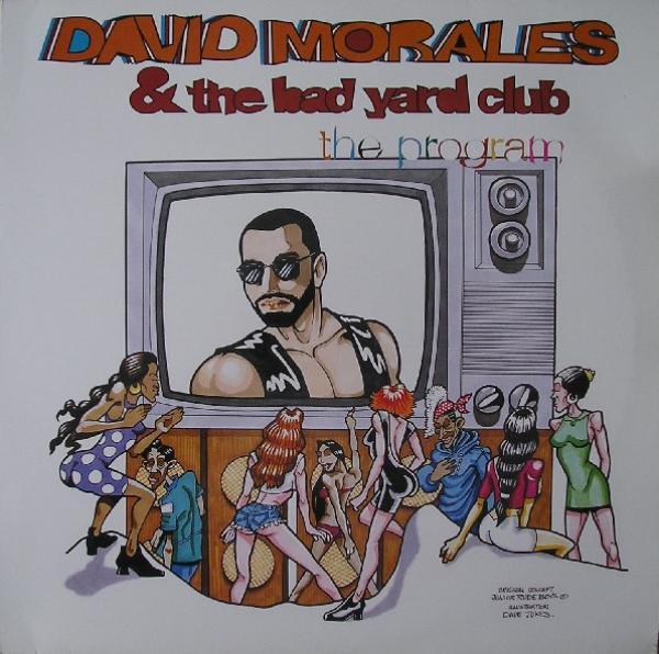 David Morales & The Bad Yard Club - The Program