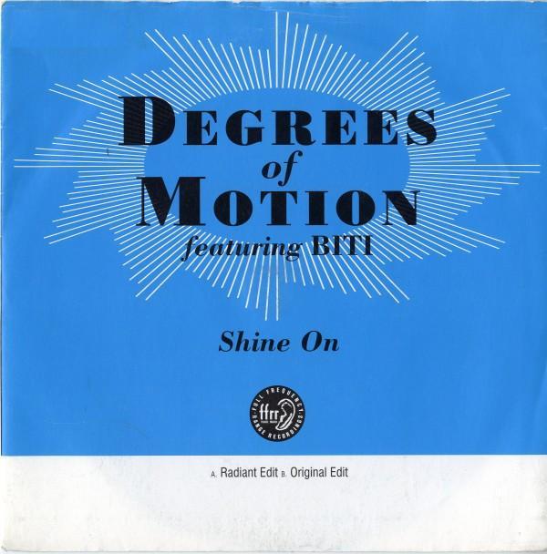 Degrees Of Motion - Shine On