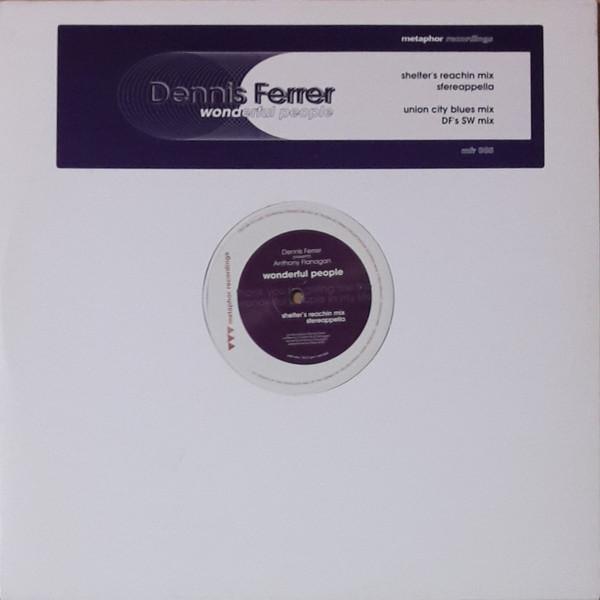 Dennis Ferrer, Anthony Flanagan - Wonderful People