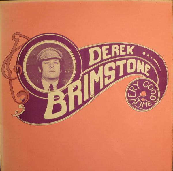 Derek Brimstone - Very Good Time