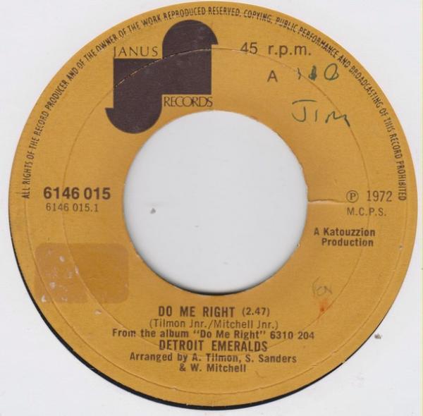 Detroit Emeralds - Do Me Right / Baby Let Me Take You (In My Arms)