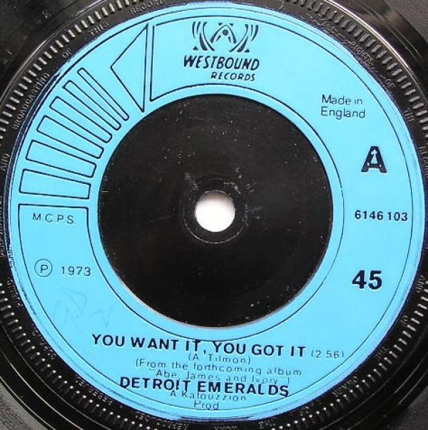 Detroit Emeralds - You Want It, You Got It / Watcha Gonna Wear Tomorrow
