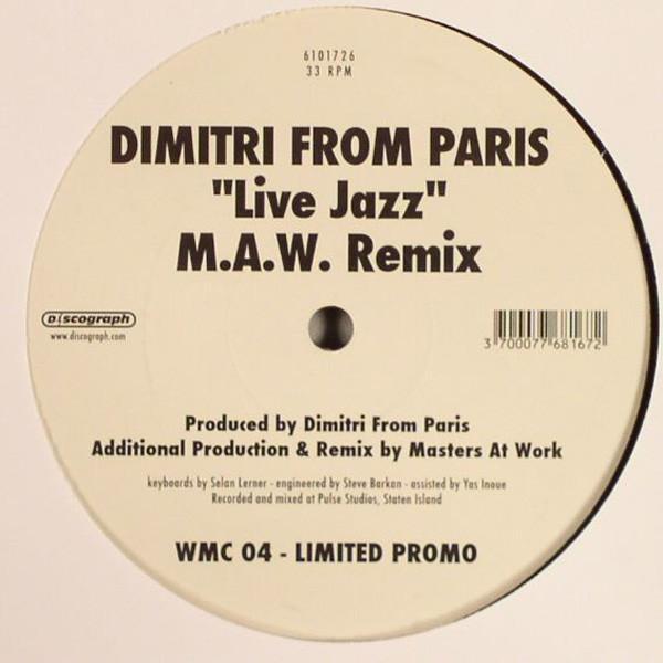 Dimitri From Paris - Live Jazz (M.A.W. Remix)