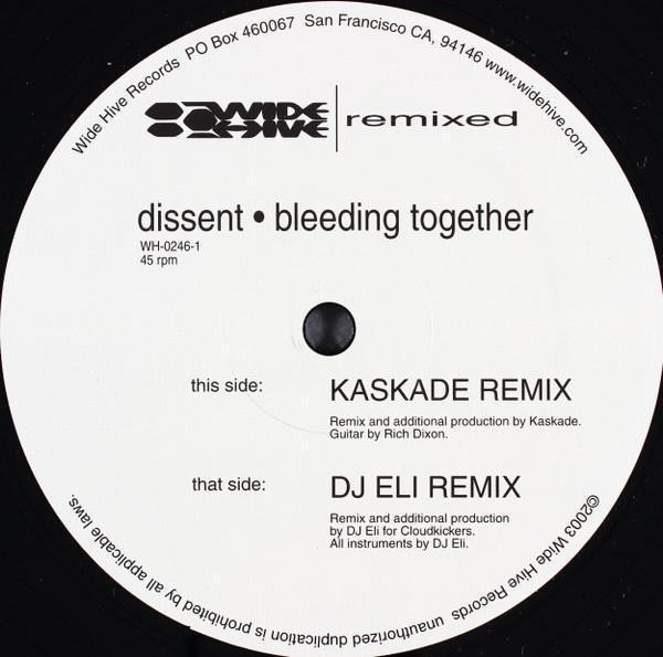 Dissent - Bleeding Together