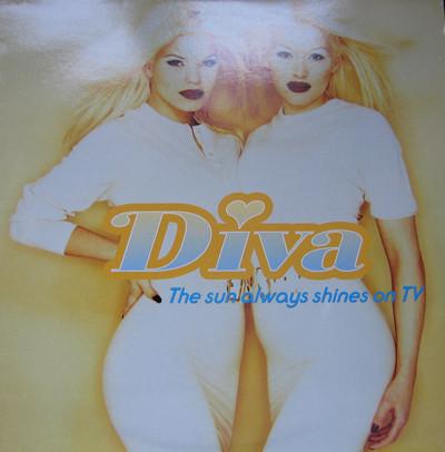 Diva - The Sun Always Shines On TV