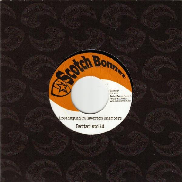 Dreadsquad, Everton Chambers - Better World