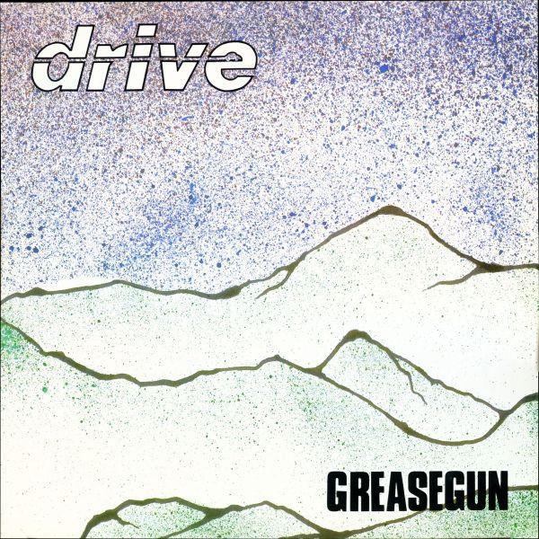 Drive (5) - Greasegun