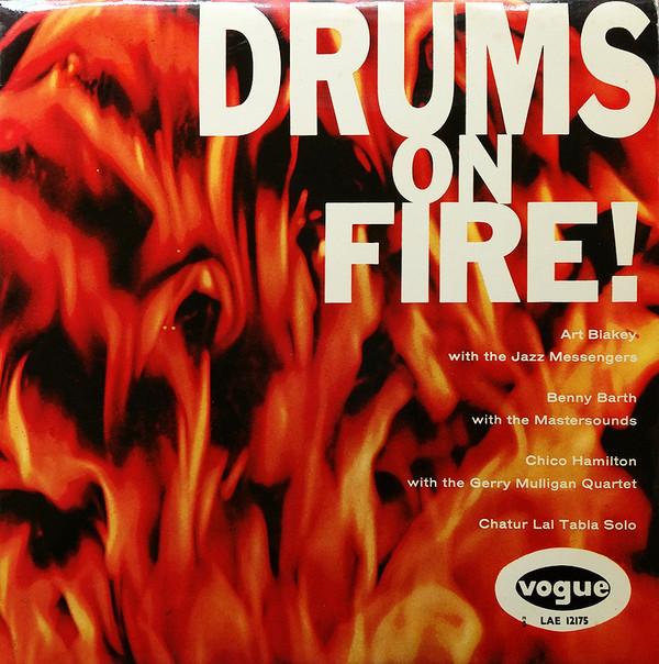  - Drums On Fire!