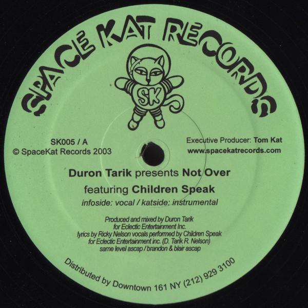 Duron Tarik, Children Speak - Not Over