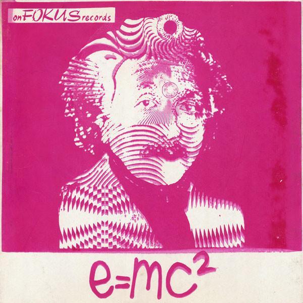 E=MC² (2) - Everybody (I've Got The Crystal Ball)