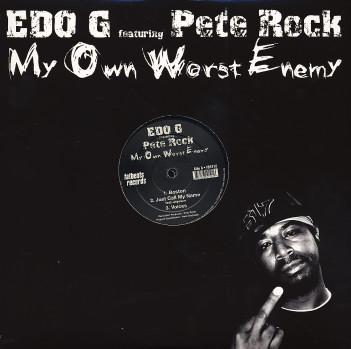 Ed O.G, Pete Rock - My Own Worst Enemy