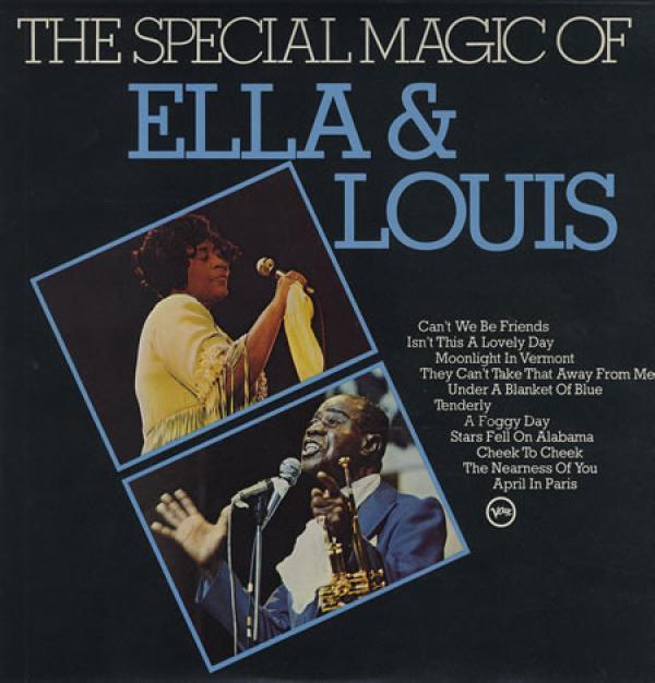 Ella Fitzgerald, Louis Armstrong - The Special Magic Of Ella & Louis