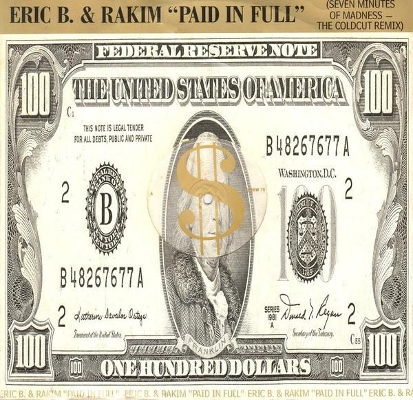 Eric B. & Rakim - Paid In Full (Seven Minutes Of Madness - The Coldcut Remix)