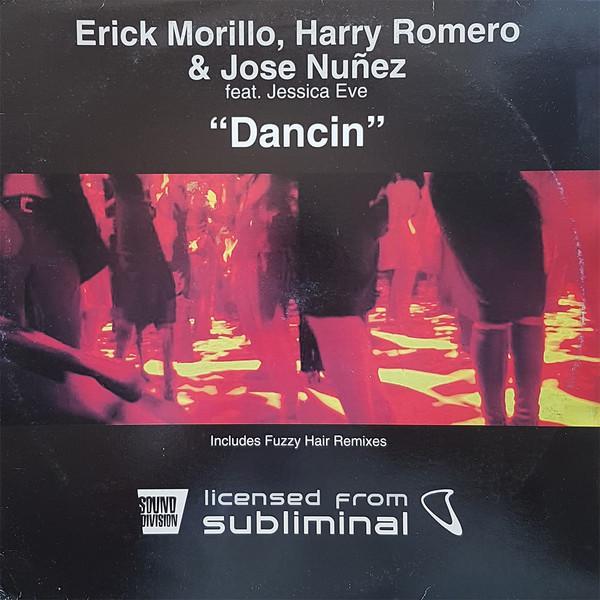 Erick Morillo, Jessica Eve, Harry "Choo Choo" Romero, Jose Nuñez - Dancin'