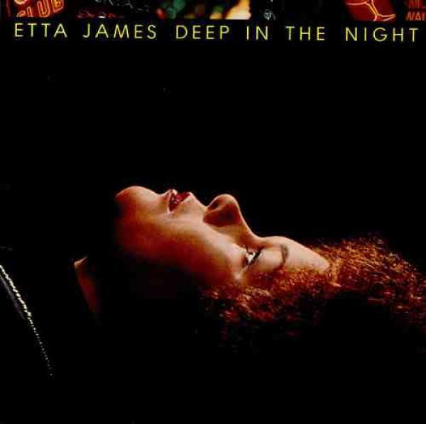 Etta James - Deep In The Night