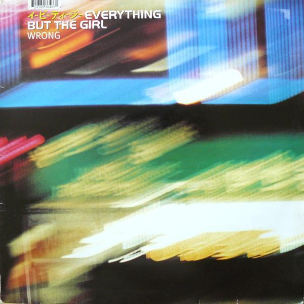 Everything But The Girl - Wrong