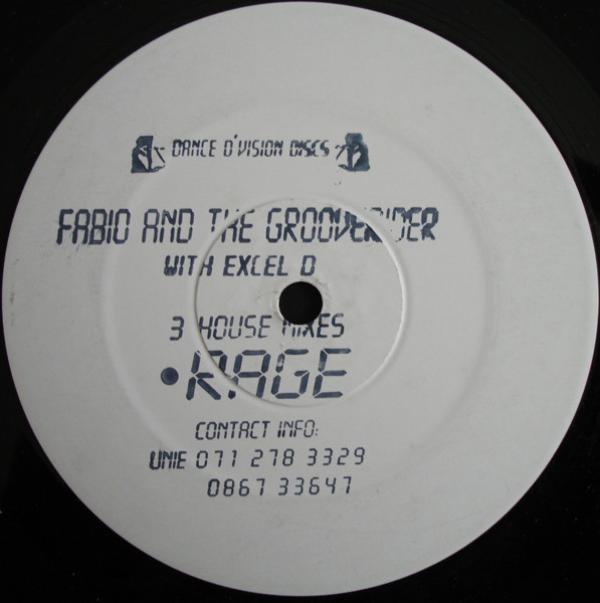 Fabio, Grooverider, Excel D - Rage