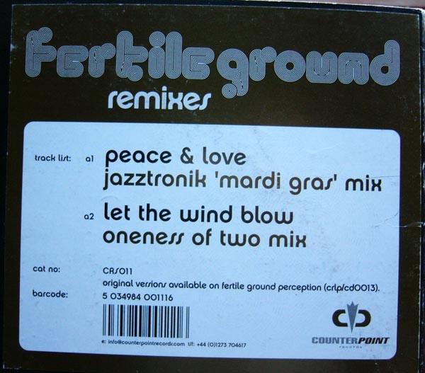 Fertile Ground - Peace & Love / Let The Wind Blow (Remixes)