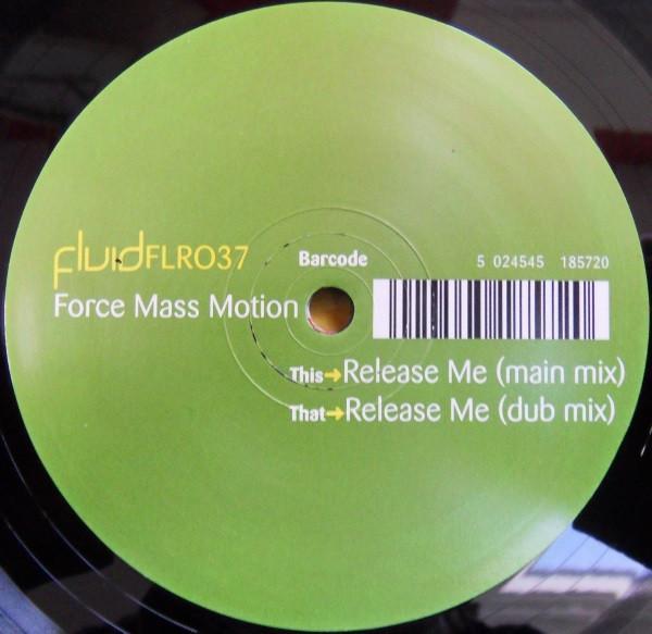Force Mass Motion - Release Me
