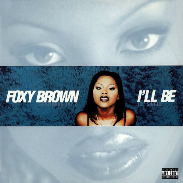 Foxy Brown - I'll Be