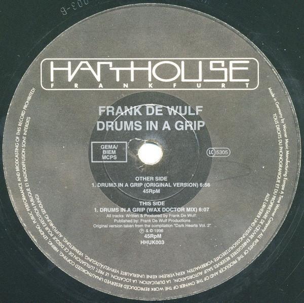 Frank De Wulf, Earth Nation - Drums In A Grip / Alienated (Earth Mix) / Liquid Desert (Oasis Mix)