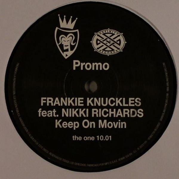 Frankie Knuckles, Nicki Richards - Keep On Movin'