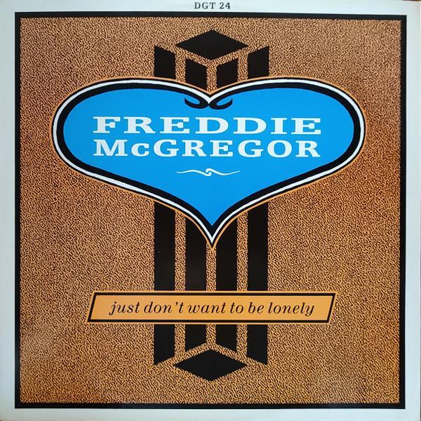 Freddie McGregor - Just Don't Want To Be Lonely