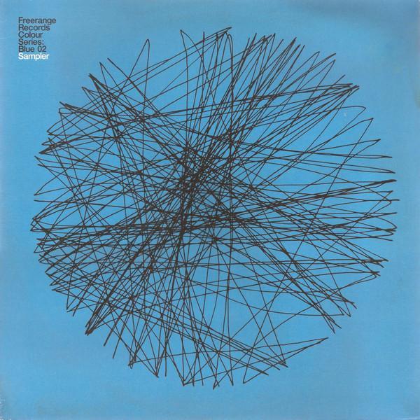  - Freerange Records Colour Series: Blue 02 Sampler