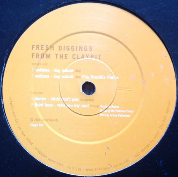  - Fresh Diggings From The Claypit EP