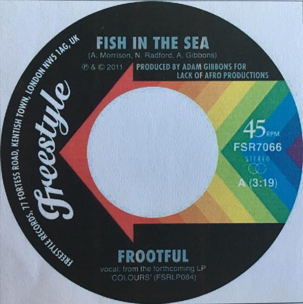 Frootful - Fish In The Sea / Instrumental