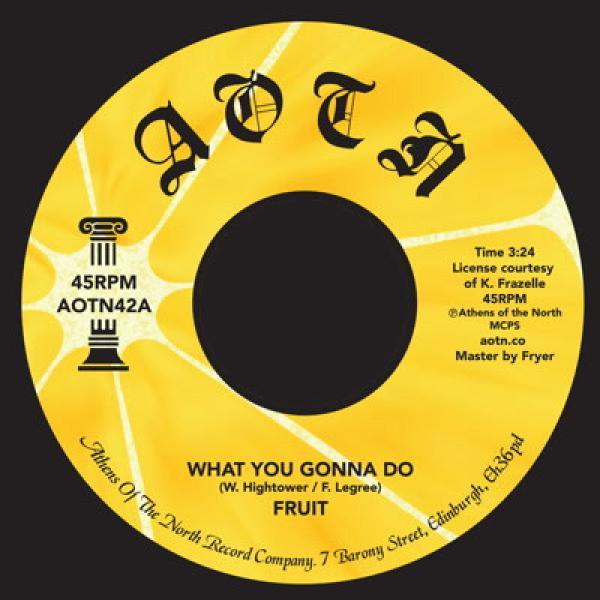 Fruit (11) - What You Gonna Do
