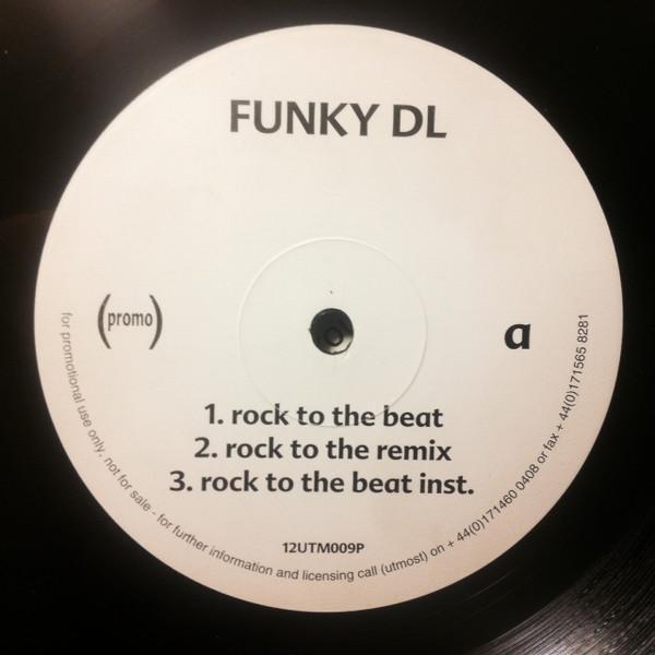 Funky DL - Rock To The Beat / Missing Link (Remix)