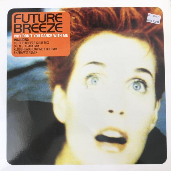 Future Breeze - Why Don't You Dance With Me